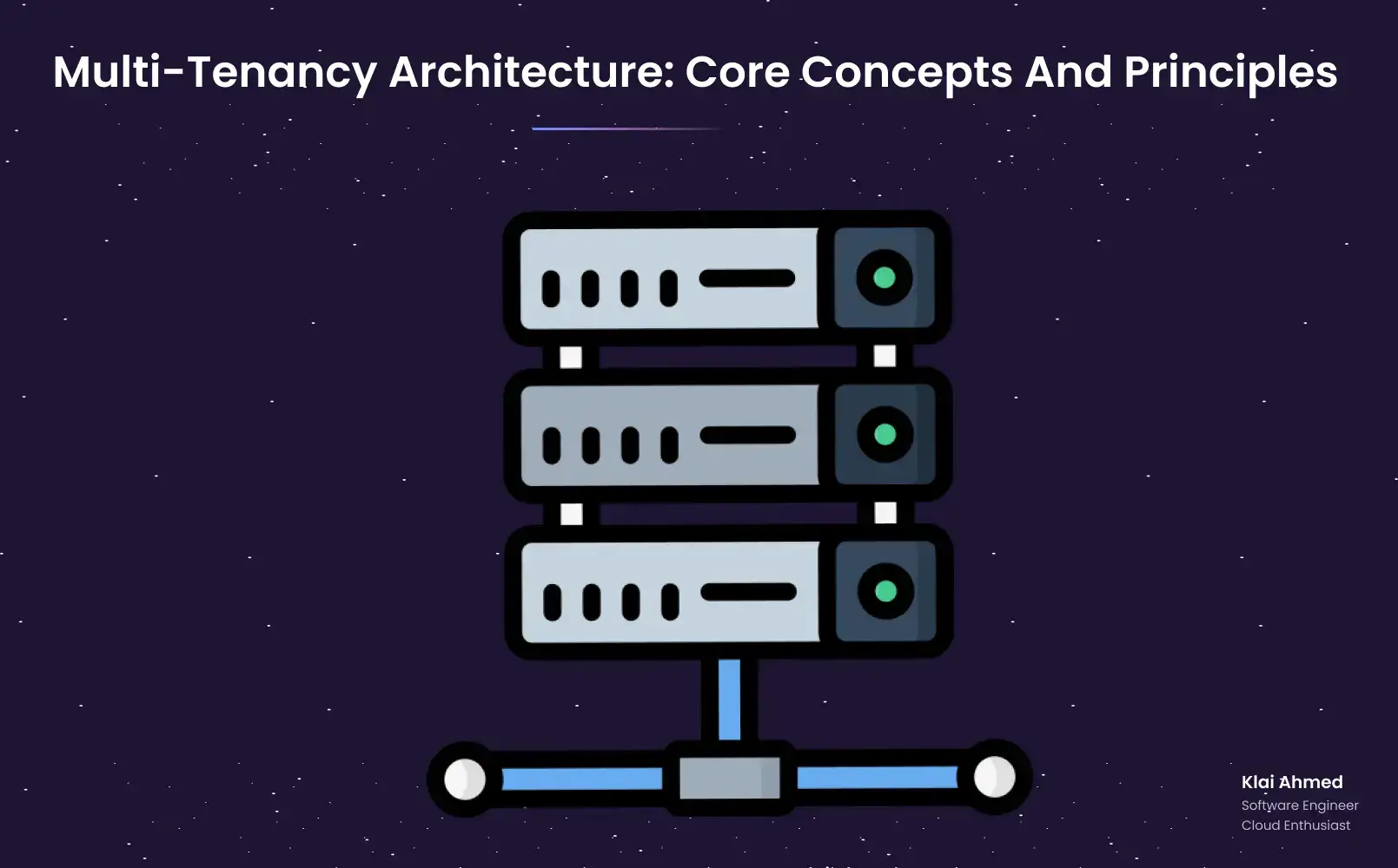 Multi-Tenancy Architecture: Core Concepts and Principles