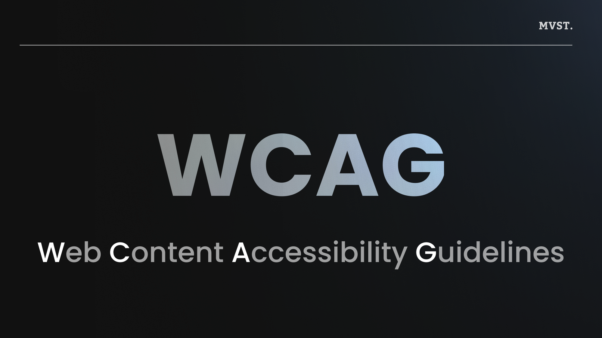 What is Accessibility and WCAG?