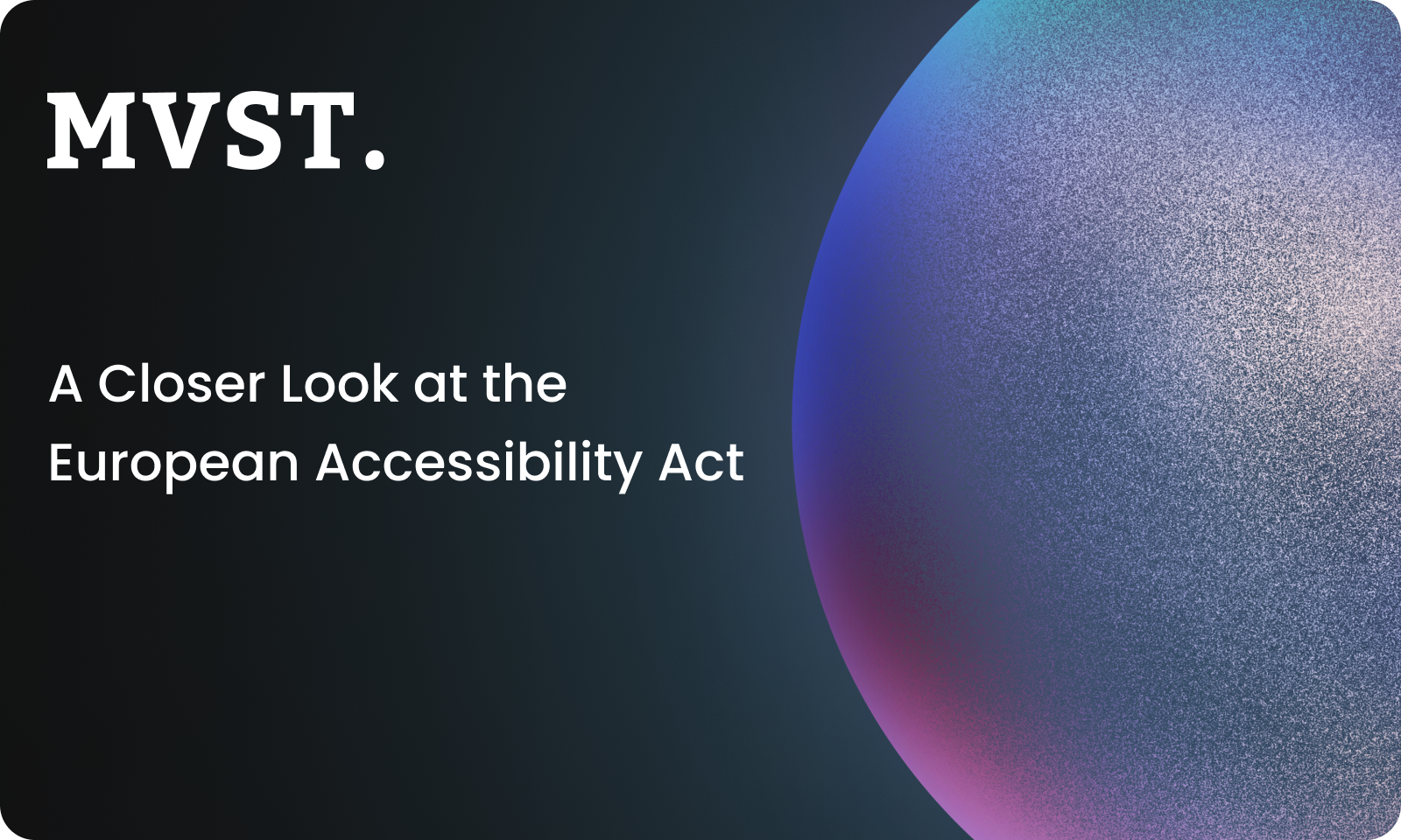Unlocking Accessibility: A Closer Look at the European Accessibility Act