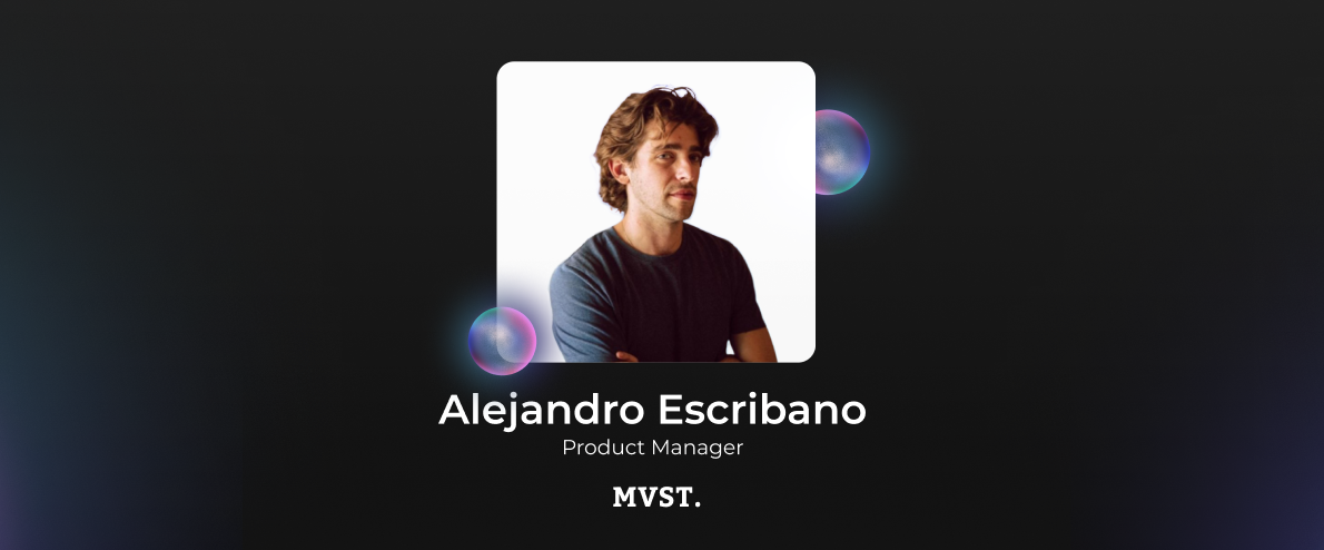 Welcome To MVST, Alejandro!