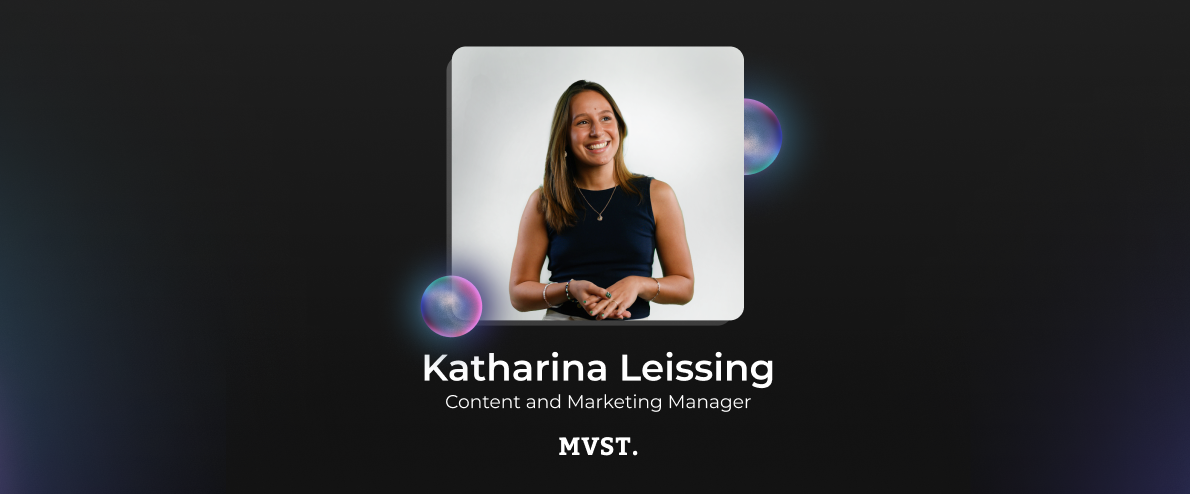 Welcome to MVST, Katharina!