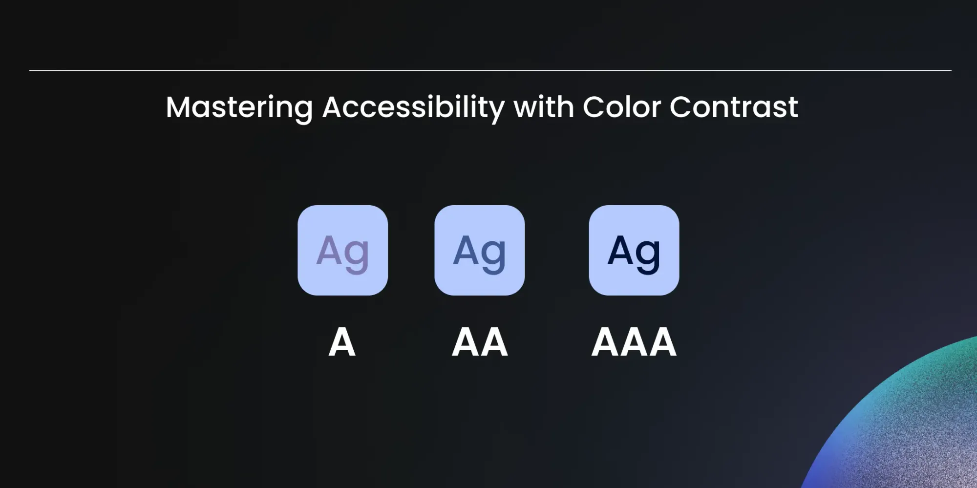 Mastering Accessibility with Color Contrast: A Designer's Essential Toolkit