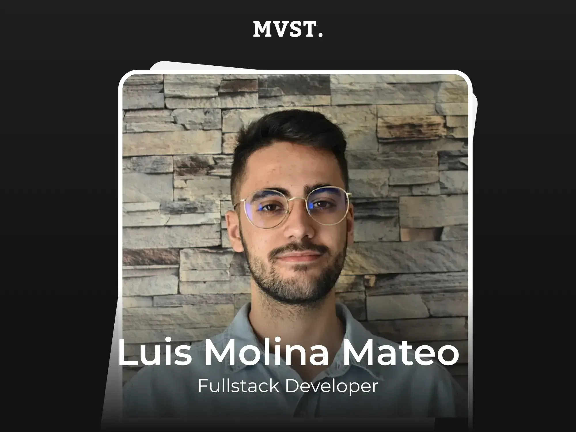 Welcome to MVST, Luis!