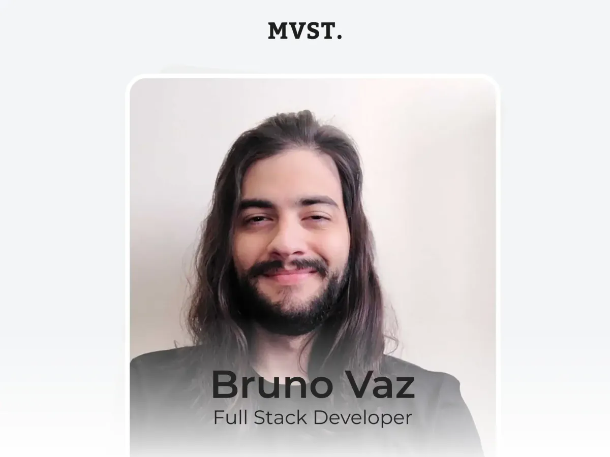 Welcome to MVST, Bruno!