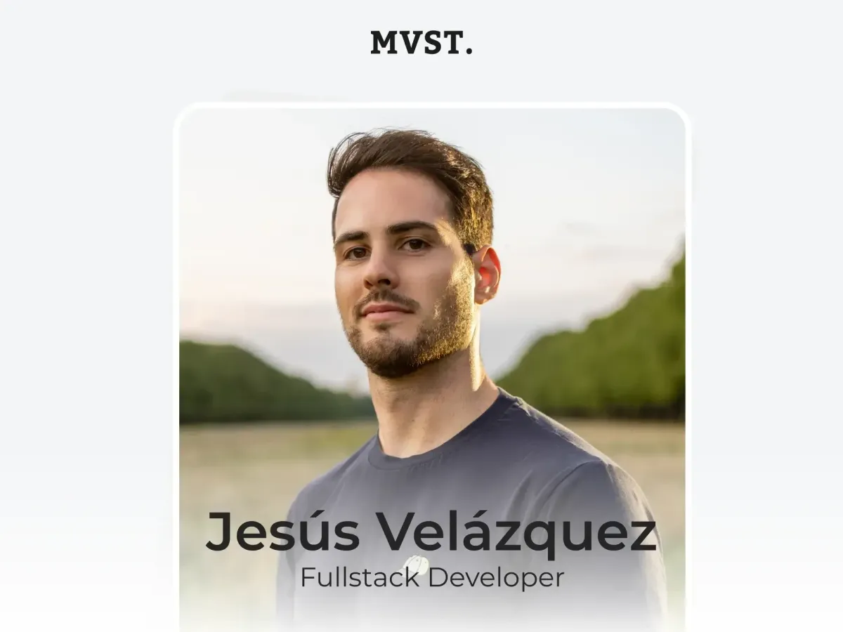 Welcome to MVST, Jesús!